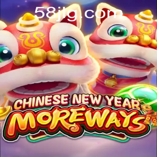 Exploring the Excitement of CHINESENEWYEARMOREWAYS