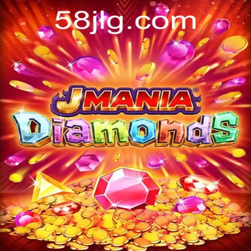 Exploring the Thrills of JManiaDiamonds: A Deep Dive into the Game of 58jl