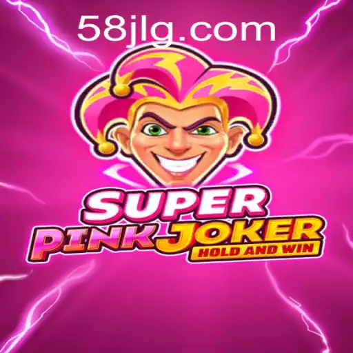 SuperPinkJoker: A New Gaming Revolution with 58jl