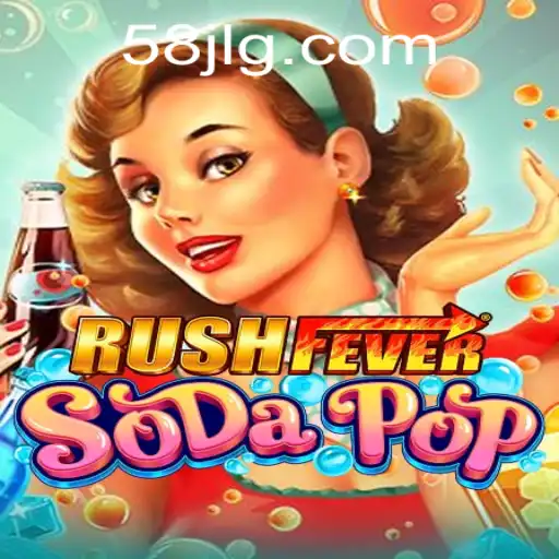 Exploring the World of RushFeverSodaPop: A Thrilling Adventure Awaits